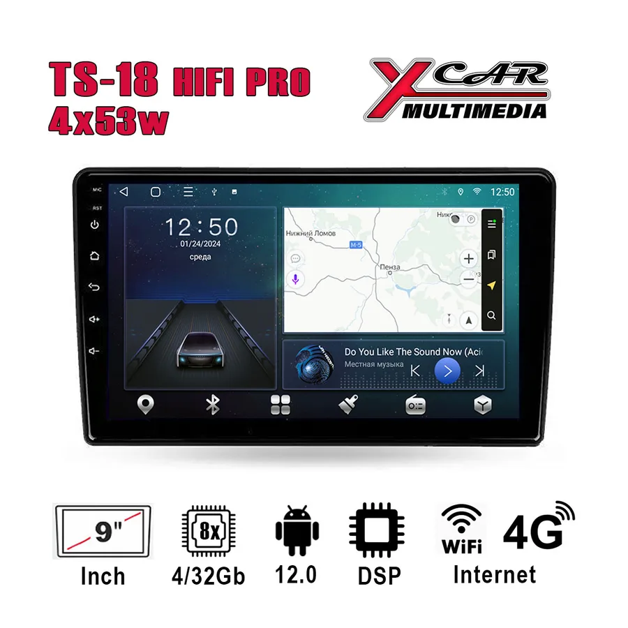 Автомагнитола XCar TS18 HIFI PRO QLED (ANDROID 12) 9", 8-ядер. 4GB-ОЗУ, 32GB, 4G, 4x53Watt